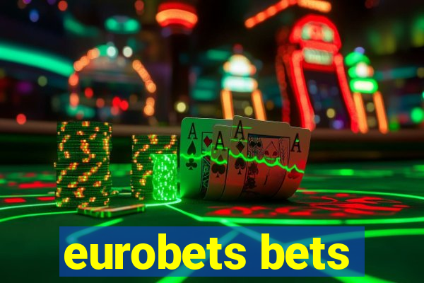 eurobets bets